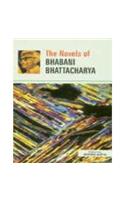 Bhabani Bhattacharya A Study of His Novels