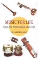 Music for Life: Social and Psychological Objectives