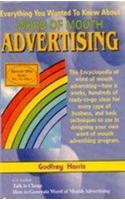 WORD OF MOUTH ADVERTISING -Everything you Always wanted…