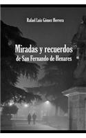Miradas y recuerdos de San Fernando de Henares
