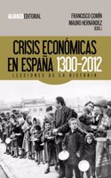 Crisis econ=micas en España, 1300-2012