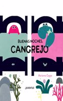 Buenas noches, cangrejo / Goodnight Crab