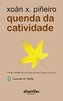 QUENDA DA CATIVIDADE (Galician Edition)