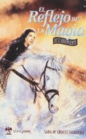 El reflejo de la magia: Descubrimiento [Spanish]