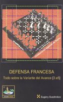 Defensa francesa : todo sobre la variante del avance (3.e5)