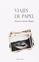 Viajes de papel (NARRATIVA) (Spanish Edition)