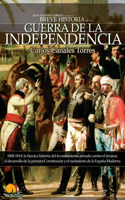 Breve Historia de la Guerra de Independencia Española