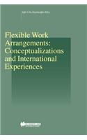 Flexible Work Arrangements: Conceptualizations and International Experiences