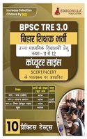 Bihar Higher Secondary School Teacher Computer Science Book 2024 (Hindi Edition) | BPSC TRE 3.0 For Class 11-12 | 10 Practice Tests with Free Access to Online Tests