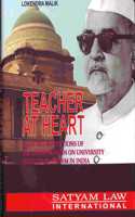Teacher At Heart: Selected Reflections of Dr. Zakir Hussain on University Education System In India