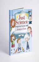 Just Science Delightful Stories with Science Facts