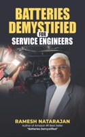 Batteries Demystified for Service Engineers