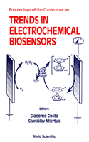 Trends in Electrochemical Biosensors - Proceedings of the Conference
