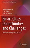 Smart Cities--Opportunities and Challenges