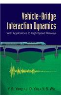 Vehicle-bridge Interaction Dynamics: With Applications To High-speed Railways