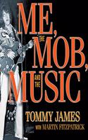 Me, the Mob, and the Music