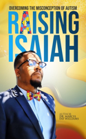 Raising Isaiah