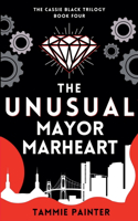 The Unusual Mayor Marheart