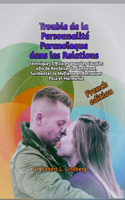 Trouble de la Personnalité Paranoïaque dans les Relations