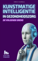 Kunstmatige Intelligentie in Geneeskunde