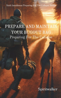 Prepare and Maintain Your Bugout Bag