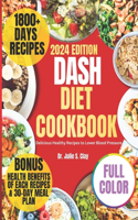 Dash Diet Cookbook 2024 Edition