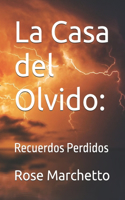 La Casa del Olvido