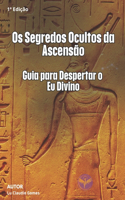 Os Segredos Ocultos da Ascensão