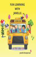 Fun Learning With Janelle Letter Sounds
