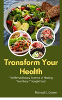 Transform Your Health