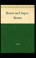 Beasts and Super-Beasts Annotated