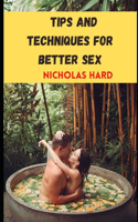 Tips and Techniques for better sex