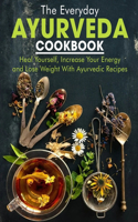 The Everyday Ayurveda cookbook