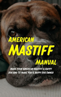 American Mastiff Manual