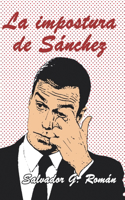 La impostura de Sánchez