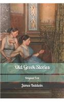 Old Greek Stories: Original Text