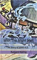 With The Night Mail: A Story of 2000 A.D.