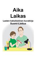 Suomi-Liettua Aika/Laikas Lasten kaksikielinen kuvakirja