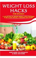 Weight Loss Hacks for Women