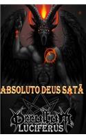 Absoluto Deus Satã: O Verdadeiro Deus é Satan