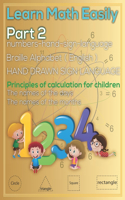 Learn Math Easily Part 2: Mathematics education book for Kids - The names of the days - The names of the months - Pages - 33 Paper - 8.5 x 11 inches