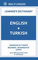 English-Turkish Learner's Dictionary (Arranged by Themes, Beginner - Intermediate Levels): (Turkish Language)