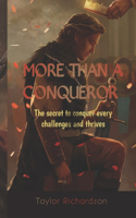 More Than a Conqueror
