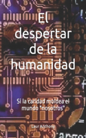 despertar de la humanidad