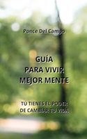 Guía Para Vivir Mejor Mente