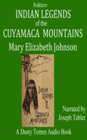 Indian Legends of the Cuyamaca Mountains