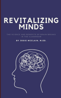 Revitalizing Minds: The Science and Benefits of Brain Breaks in the Classroom