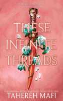 These Infinite Threads: (2 This Woven Kingdom)