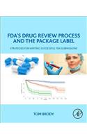 Fda's Drug Review Process and the Package Label