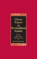 Classical Papers In Horticultural Science